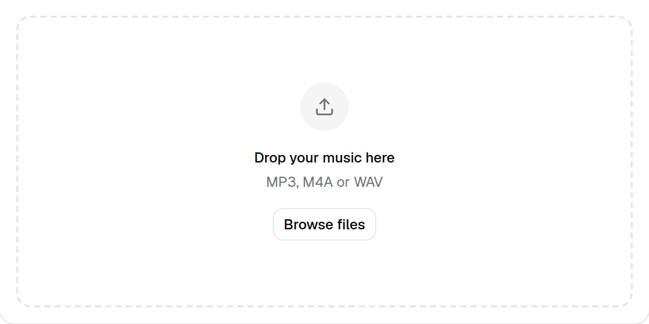 The empty upload area: “Drop your music here — MP3, M4A or WAV” with a Browse files button.